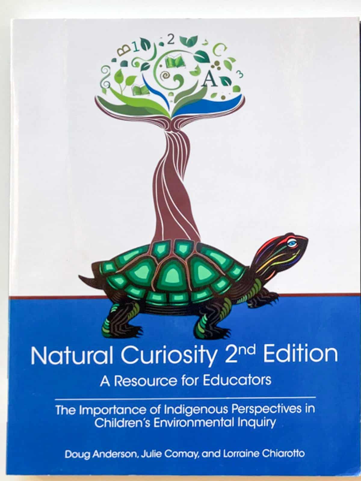 Cover of Natural Curiosity, 2nd Edition, a resource for Preschool & Kindergarten Homeschool Curriculum