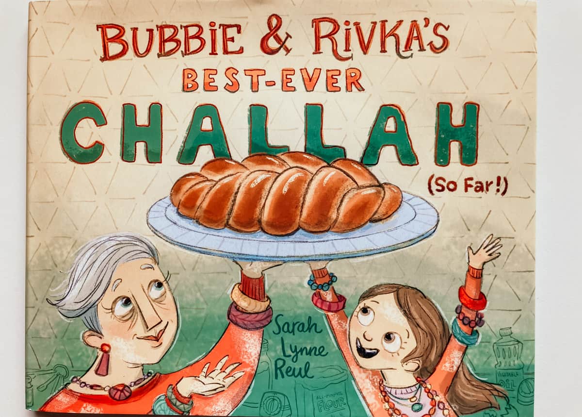 Cover of Bubbie & Rivka's Best-Ever Challah (So Far!)