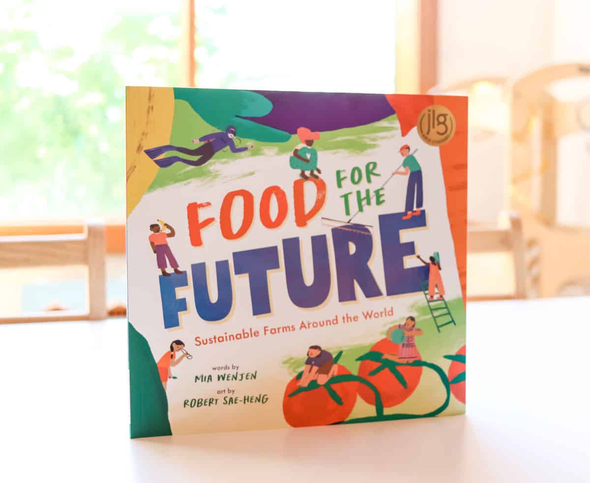 Cover of Food for the Future: Sustainable Farms Around the World