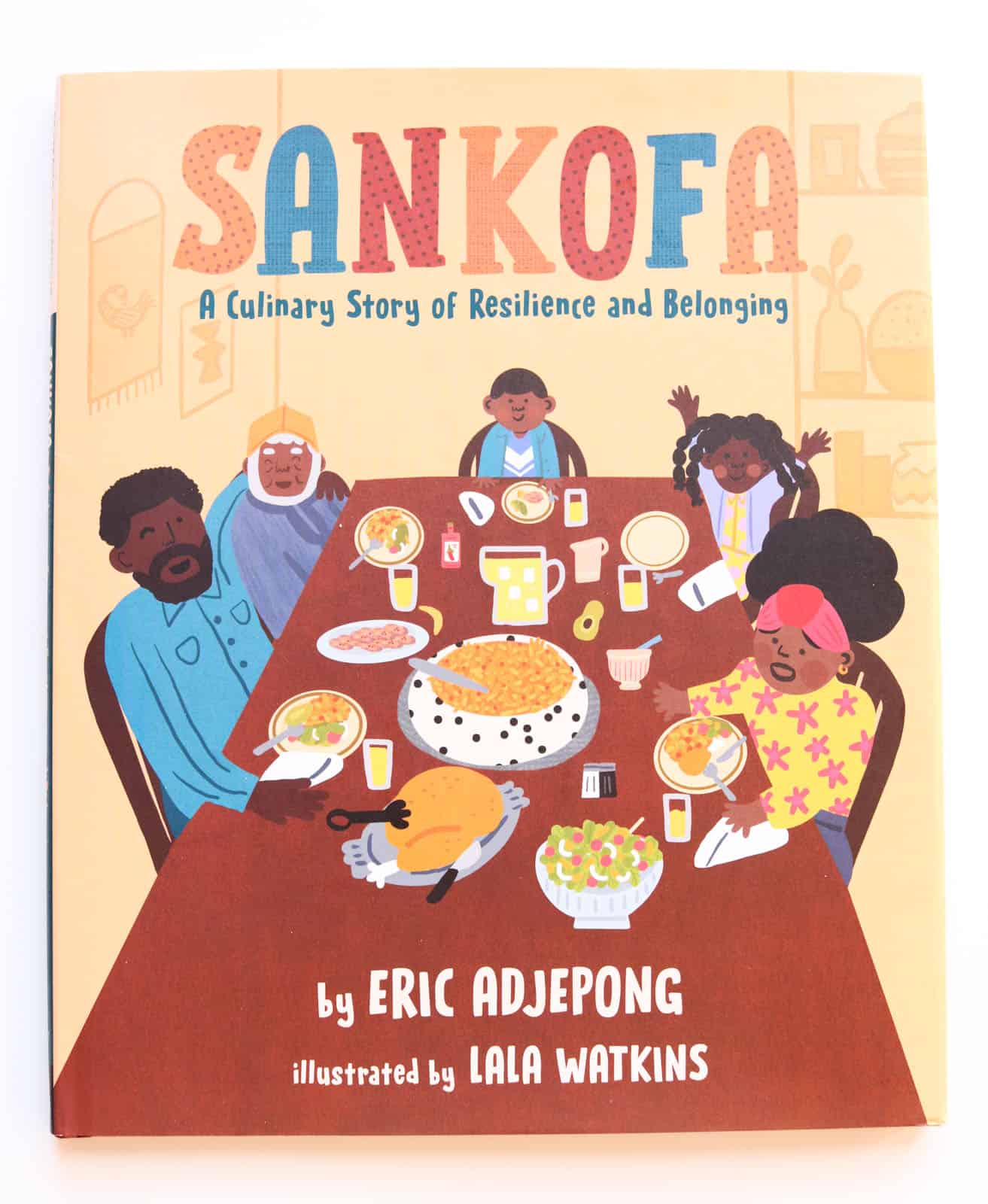 Cover of Sankofa: A Culinary Story of Resilience and Belonging