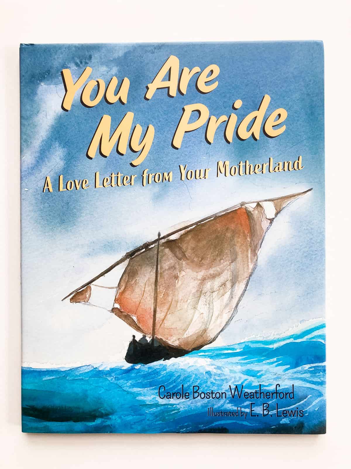 Cover of You Are My Pride: A Love Letter From Your Motherland