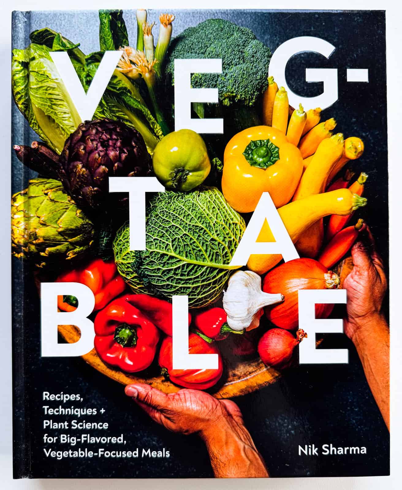 Veg-table: Recipes, Techniques + Plant Science for Big-Flavored, Vegetable-Focused Meals