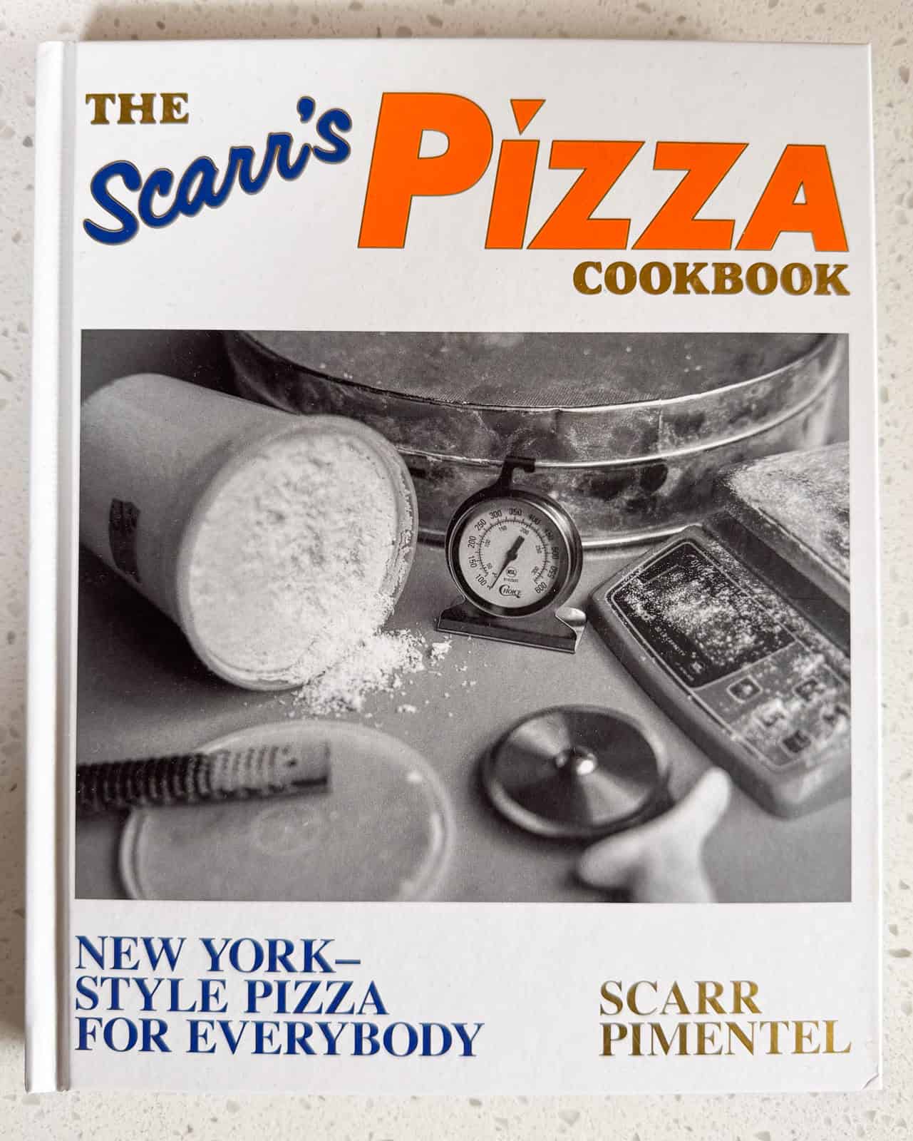 The Scarr's Pizza Cookbook by Scarr Pimentel